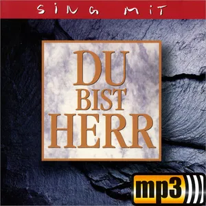 Produktbild des Artikels Du bist Herr - Sing mit 1 (MP3-Album - Download)