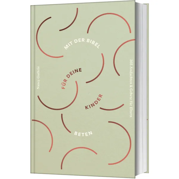 Produktbild des Artikels Mit der Bibel für deine Kinder beten (Buch - Gebunden)