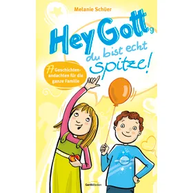 Produktbild des Artikels Hey Gott, du bist echt spitze! (E-Book - ePUB Datei)