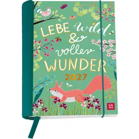 Produktbild des Artikels Lebe wild und voller Wunder 2027 - Buchkalender (Kalender - Ringbuch)
