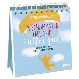 Produktbild des Artikels Im schlimmsten Fall geht alles gut - Aufstellbuch (Buch - Spiralbindung)