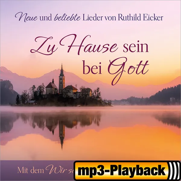 Produktbild des Artikels Zu Hause sein bei Gott (Playback ohne Backing) (MP3-Track - Download)