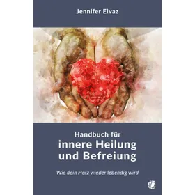 Produktbild des Artikels Handbuch für innere Heilung und Befreiung (Buch - Paperback)