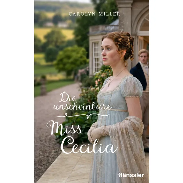 Produktbild des Artikels Die unscheinbare Miss Cecilia (E-Book - ePUB Datei)