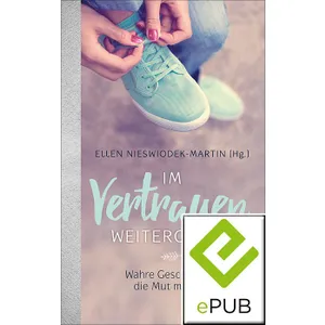 Produktbild des Artikels Im Vertrauen weitergehen (E-Book - ePUB Datei)
