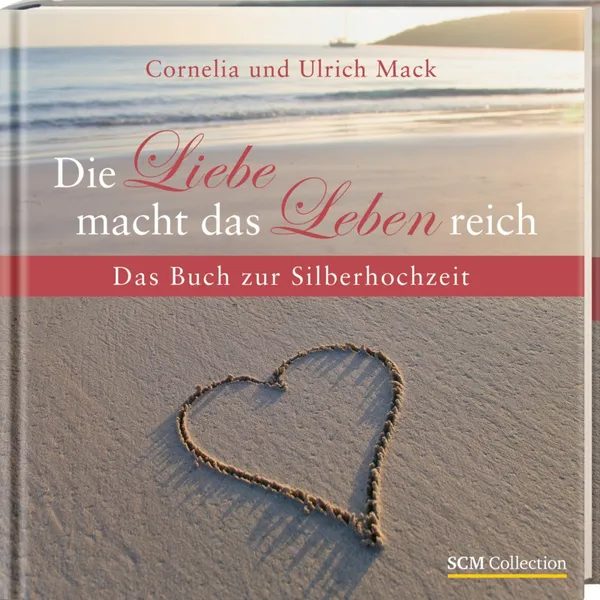 Produktbild des Artikels Die Liebe macht das Leben reich (Buch - Hardcover)