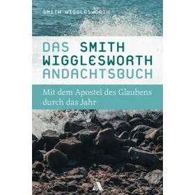 Produktbild des Artikels Das Smith-Wigglesworth-Andachtsbuch (Buch - Gebunden)