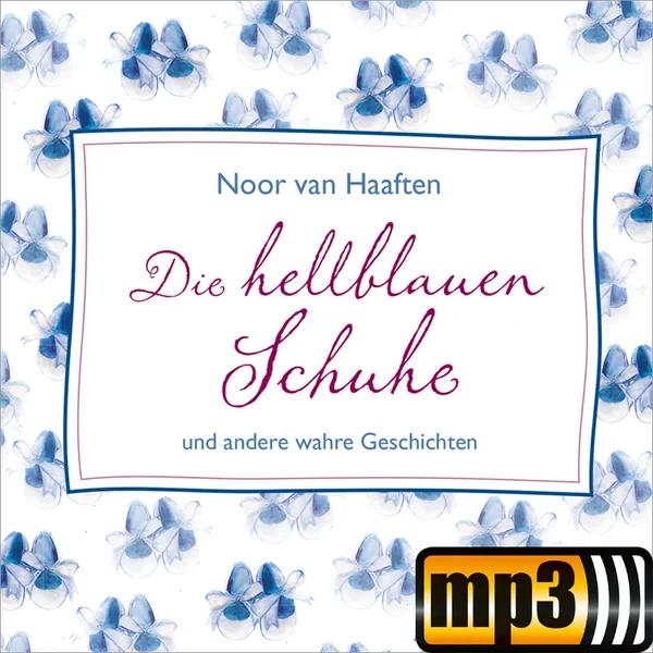 Produktbild des Artikels Die hellblauen Schuhe - Hörbuch (MP3-Hörbuch - Download)