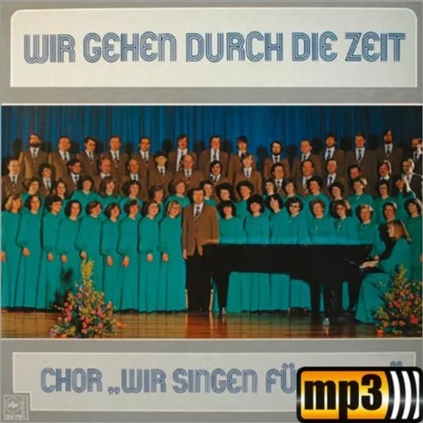 Produktbild des Artikels Wir gehen durch die Zeit (MP3-Album - Download)