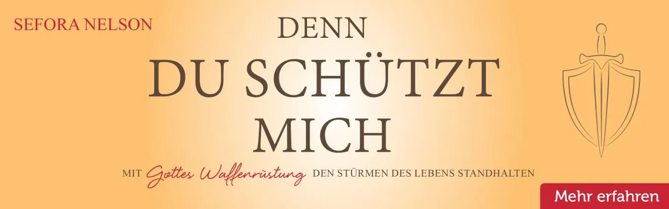 Banner zu Denn du schützt mich