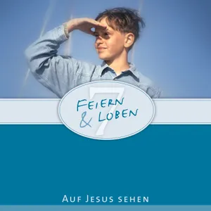 Produktbild des Artikels Feiern und Loben 7 (MP3-Album - Download)