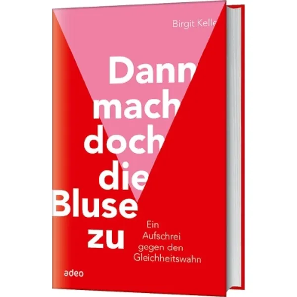 Produktbild des Artikels Dann mach doch die Bluse zu (Buch - Hardcover)