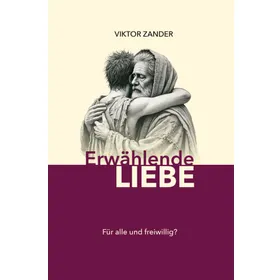 Produktbild des Artikels Erwählende Liebe (Buch - Gebunden)