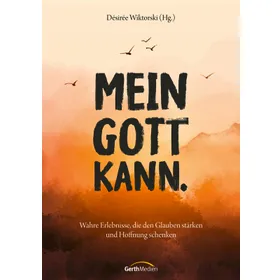 Produktbild des Artikels Mein Gott kann. (E-Book - ePUB Datei)