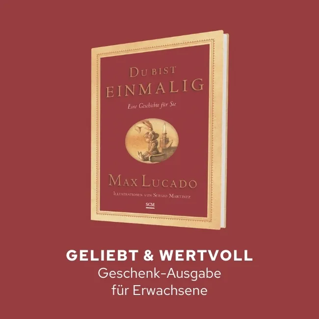 Geliebt & Wertvoll - Geschenkausgabe für Erwachsene