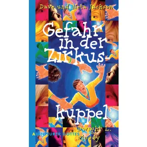 Produktbild des Artikels Gefahr in der Zirkuskuppel (Buch - Taschenbuch)