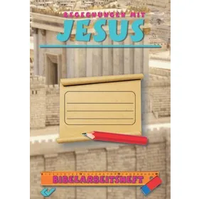 Produktbild des Artikels Begegnungen mit Jesus (Buch - Geheftet)