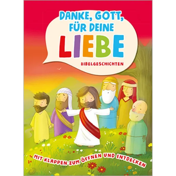 Produktbild des Artikels Danke, Gott, für deine Liebe (Buch - Pappbilderbuch)