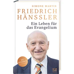 Produktbild des Artikels Friedrich Hänssler - Ein Leben für das Evangelium (Buch - Gebunden)