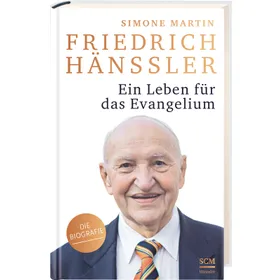 Produktbild des Artikels Friedrich Hänssler - Ein Leben für das Evangelium (Buch - Gebunden)
