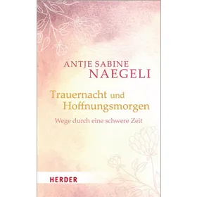 Produktbild des Artikels Trauernacht und Hoffnungsmorgen (Buch - Gebunden)