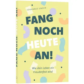 Produktbild des Artikels Fang noch heute an! (Buch - Taschenbuch)