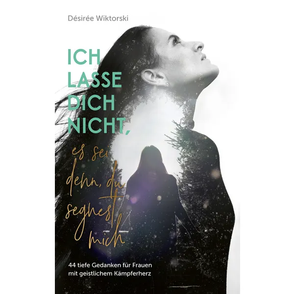 Produktbild des Artikels Ich lasse dich nicht, es sei denn, du segnest mich (E-Book - ePUB Datei)