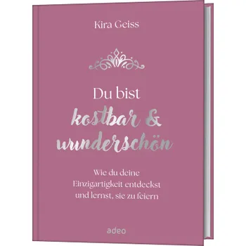 Produktbild des Artikels Du bist kostbar & wunderschön (Buch - Gebunden)