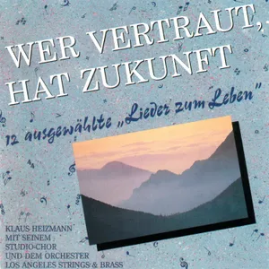 Produktbild des Artikels Wer vertraut, hat Zukunft (MP3-Album - Download)