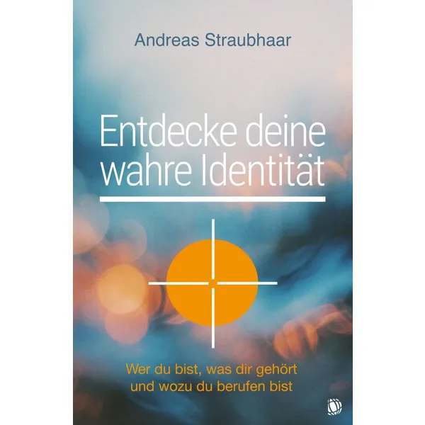 Produktbild des Artikels Entdecke deine wahre Identität! (Buch - Klappenbroschur)