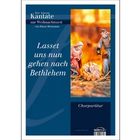 Produktbild des Artikels Lasset uns nun gehen nach Bethlehem (Chorausgabe/digital) (Noten - Download)