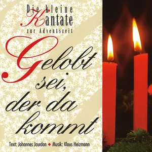 Produktbild des Artikels Gelobt sei, der da kommt (MP3-Album - Download)