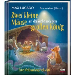 Produktbild des Artikels Zwei kleine Mäuse auf der Suche nach dem großen König (Buch - Gebunden)