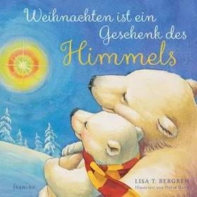 Produktbild des Artikels Weihnachten ist ein Geschenk des Himmels (Buch - Gebunden)