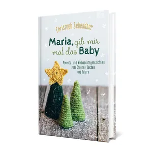 Produktbild des Artikels Maria, gib mir mal das Baby (Buch - Hardcover)