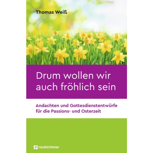 Produktbild des Artikels Drum wollen wir auch fröhlich sein (Buch - Paperback)