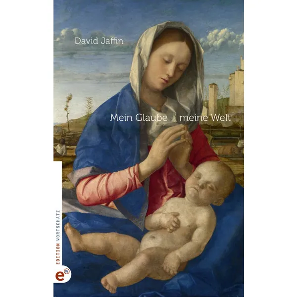 Produktbild des Artikels Mein Glaube - meine Welt (Buch - Paperback)