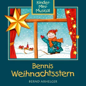 Produktbild des Artikels Bennis Weihnachtsstern (Playback ohne Backings) (MP3-Album - Download)
