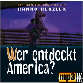 Produktbild des Artikels Wer entdeckt America? - Folge 17 (MP3-Hörspiel - Download)