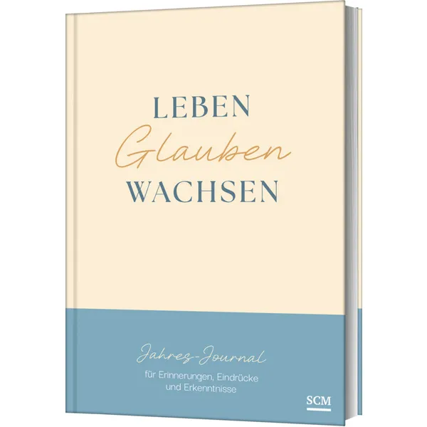 Produktbild des Artikels Leben. Glauben. Wachsen. (Buch - Gebunden)