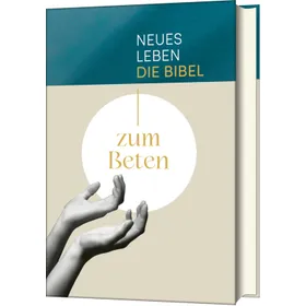 Produktbild des Artikels Neues Leben. Die Bibel zum Beten (Bibel - Gebunden)