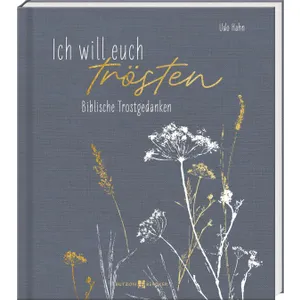Produktbild des Artikels Ich will euch trösten (Buch - Gebunden)