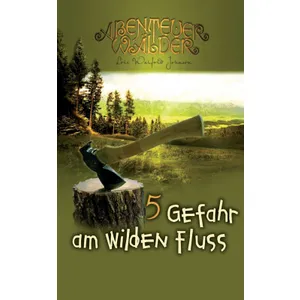 Produktbild des Artikels Gefahr am wilden Fluss (5) (Buch - Taschenbuch)