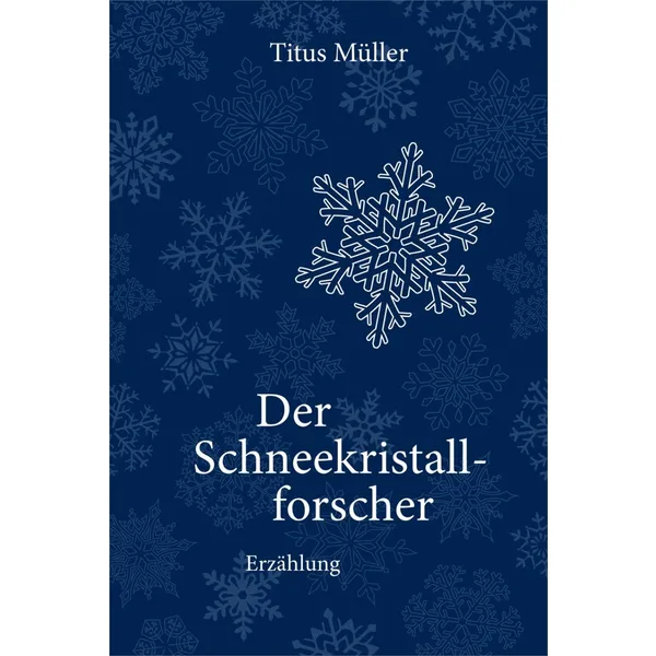 Produktbild des Artikels Der Schneekristallforscher (Buch - Klappenbroschur)