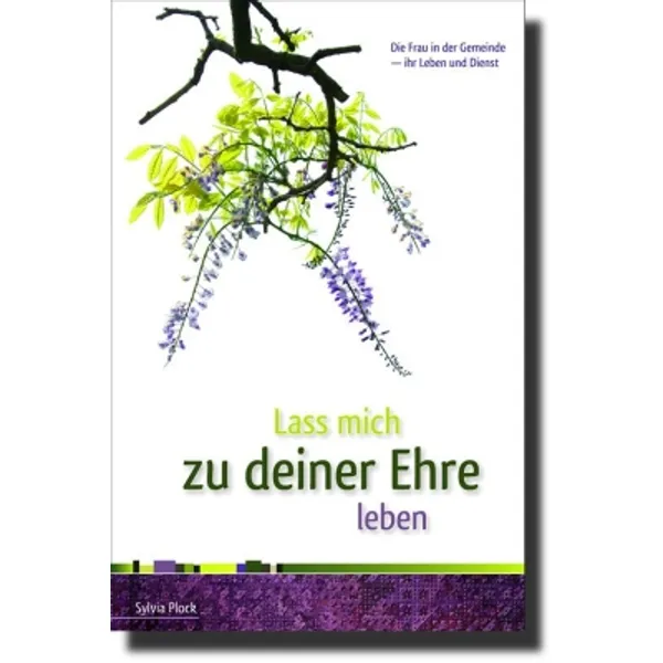 Produktbild des Artikels Lass mich zu deiner Ehre leben (Buch - Paperback)
