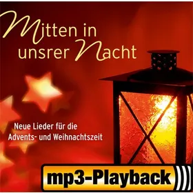 Produktbild des Artikels Mitten in unsrer Nacht (Playback ohne Backings) (MP3-Album - Download)