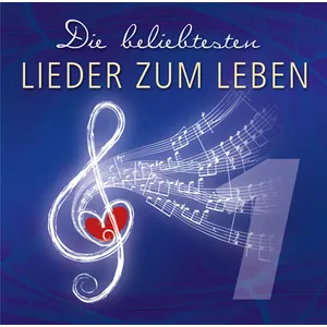 Produktbild des Artikels Die beliebtesten "Lieder zum Leben" Vol. 1 - CD 2 (MP3-Album - Download)