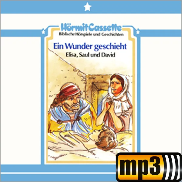 Produktbild des Artikels Ein Wunder geschieht - Elisa, Saul und David - Folge 10 (MP3-Hörspiel - Download)
