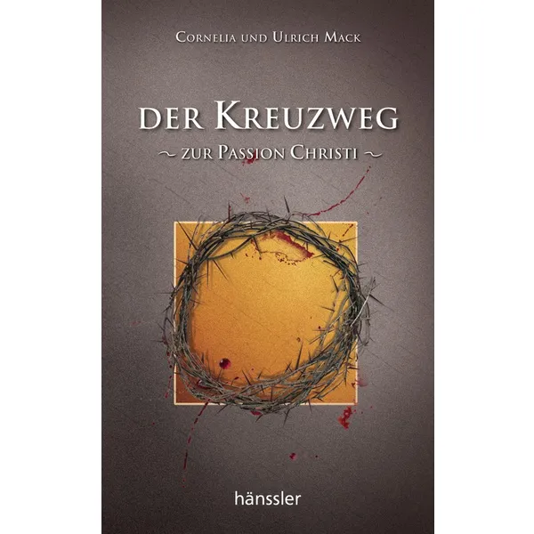 Produktbild des Artikels Der Kreuzweg zur Passion Christi (Buch - Taschenbuch)