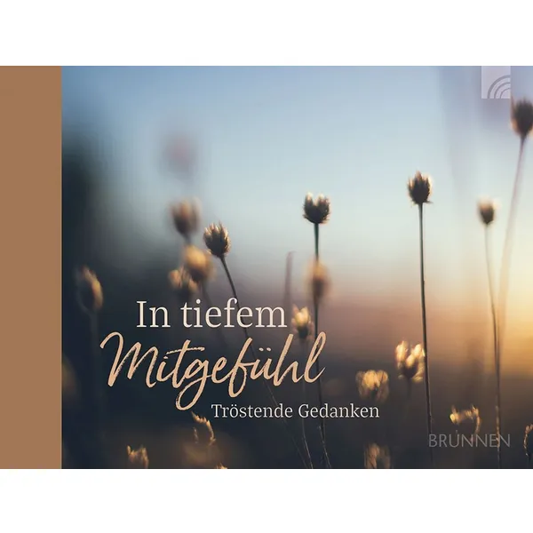 Produktbild des Artikels In tiefem Mitgefühl (Buch - Hardcover)